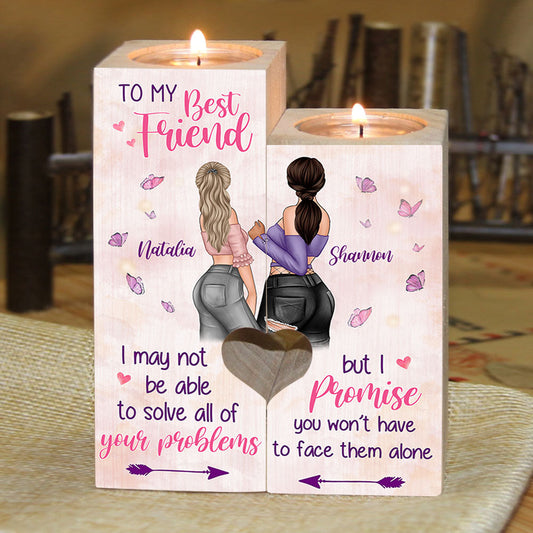 I Promise You I Won't Have To Face Them Alone - Gift For Bestie - Personalized Candle Holder