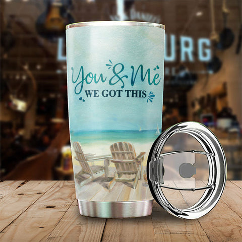 You And Me, We Got This - Gift For Couples, Personalized Tumbler