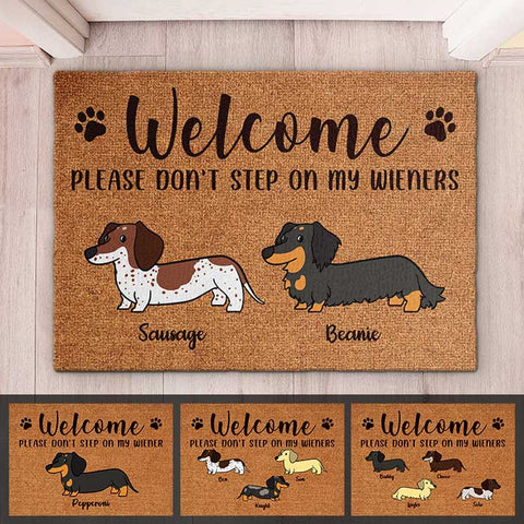 Welcome, Please Don't Step On My Wiener - Funny Personalized Decorative Mat