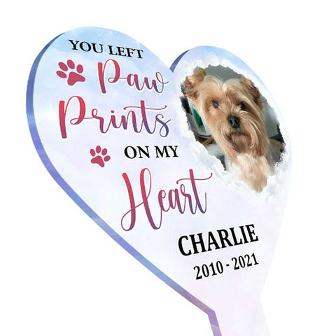 You Left Paw Prints On Our Hearts - Personalized Custom Acrylic Garden Stake