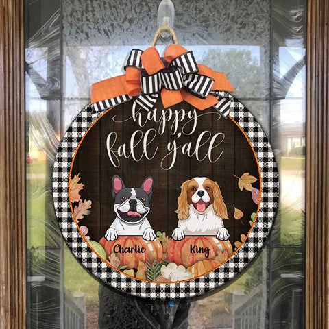 Happy Fall Y'all Pumpkins - Gift For Dog Lovers - Funny Personalized Dog Door Sign