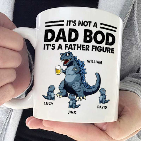 It's A Father Figure, Not A Dad Bod - Gift For Dad - Personalized Mug