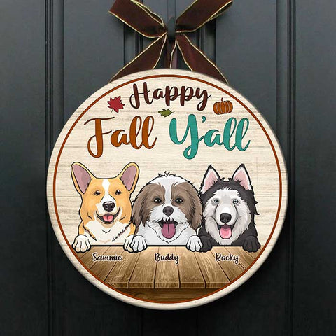 Happy Fall Y'all - Gift For Dog Lovers - Funny Personalized Dog Door Sign