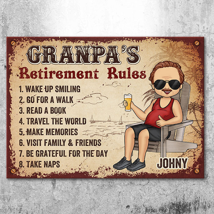 Grandpaƒ??s Retirement Rules - Gift For Dad, Grandpa - Personalized Metal Sign