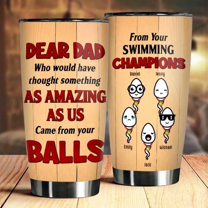 Dear Dad From Your Swimming Champions - Gift For Dad - Personalized Tumbler
