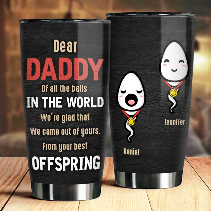 From Your Best Offspring - Personalized Tumbler - Gift For Dad