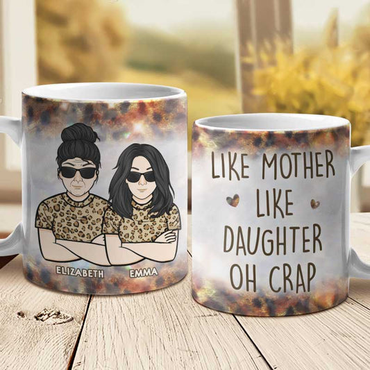 Like Mother Like Daughter - Gift For Mom, Grandma - Personalized Mug