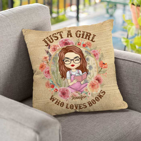 Just A Girl That Loves Books - Personalized Pillow (Insert Included)