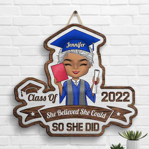 She Believed She Could - Personalized Shaped Wood Sign - Graduation Gift