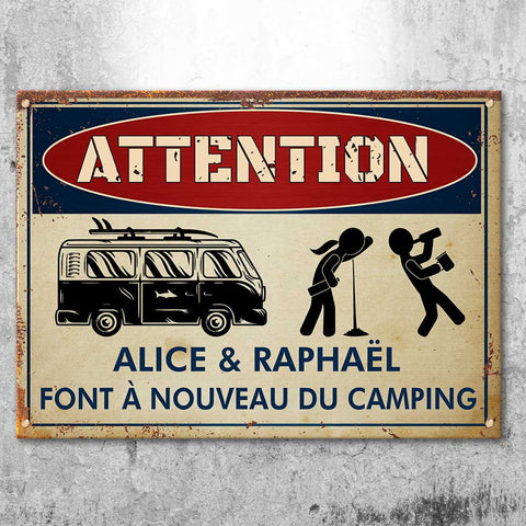 Les Campeurs Ivres Campent ?? Nouveau - Personalized Camping Metal Sign French