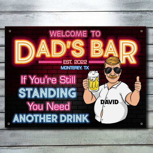 Welcome To Dad's Bar - Gift For Dad, Grandpa - Personalized Metal Sign