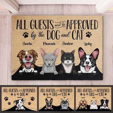 All Guests Must Be Approved - Funny Personalized Decorative Mat For Cat And Dog Lovers