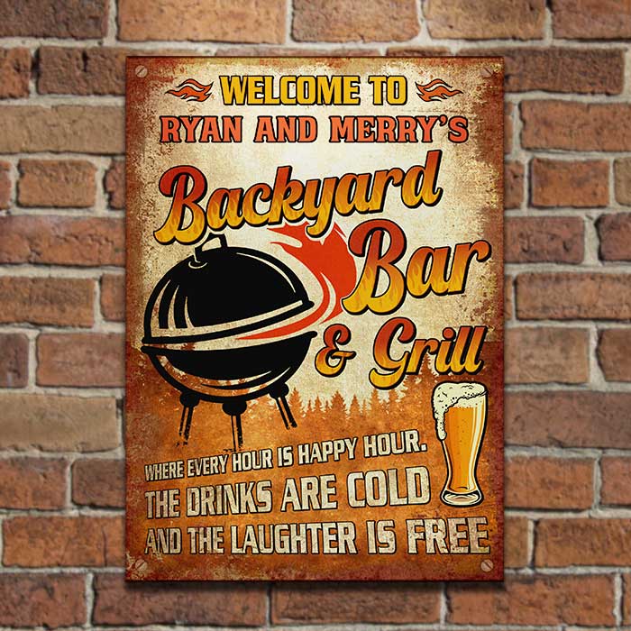 Drinks Are Cold And The Laughter Is Free - Personalized Metal Sign