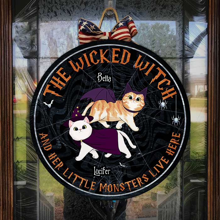 The Wicked Witch And Her Little Monsters Live Here - Funny Personalized Cat Door Sign