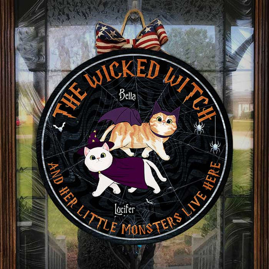 The Wicked Witch And Her Little Monsters Live Here - Funny Personalized Cat Door Sign