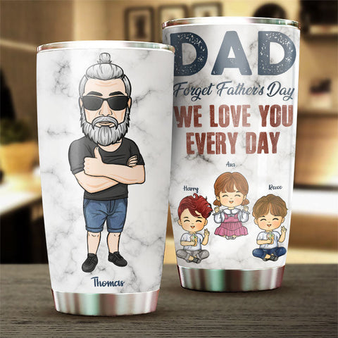 Love You Every Single Day - Personalized Tumbler - Gift For Dad