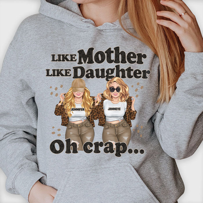 Like Mother Like Daughter - Gift For Mom, Personalized Unisex Hoodie