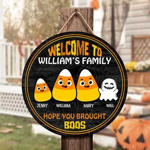 Welcome To Our Family - Hope You Brought Boos - Funny Personalized Door Sign, Halloween Ideas.