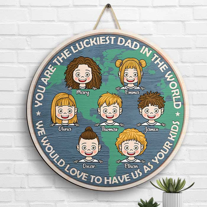You Are The Luckiest Dad - Personalized Shaped Wood Sign - Gift For Dad