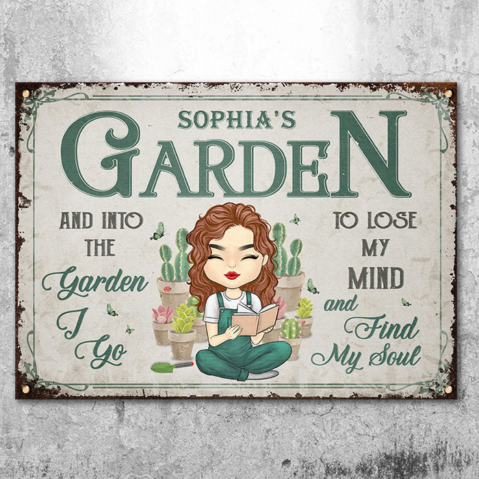 I Go Into The Garden To Find My Soul - Personalized Metal Sign