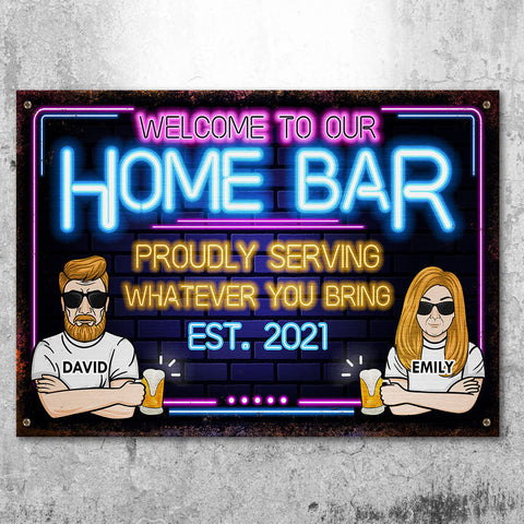Welcome To Our Home Bar - Gift For Couples, Husband Wife, Personalized Metal Sign