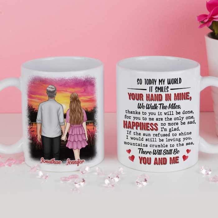 Your Hand In Mine We Walk The Miles - Gift For Couples, Personalized Mug