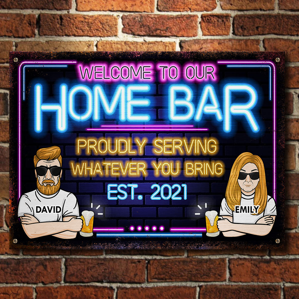 Welcome To Our Home Bar - Gift For Couples, Husband Wife, Personalized Metal Sign