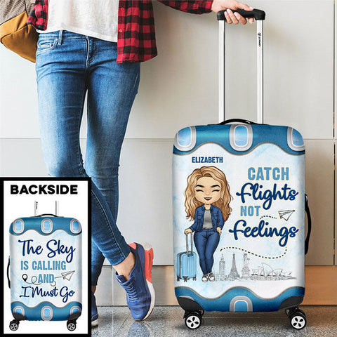 Catch Flights Not Feelings - Personalized Luggage Cover