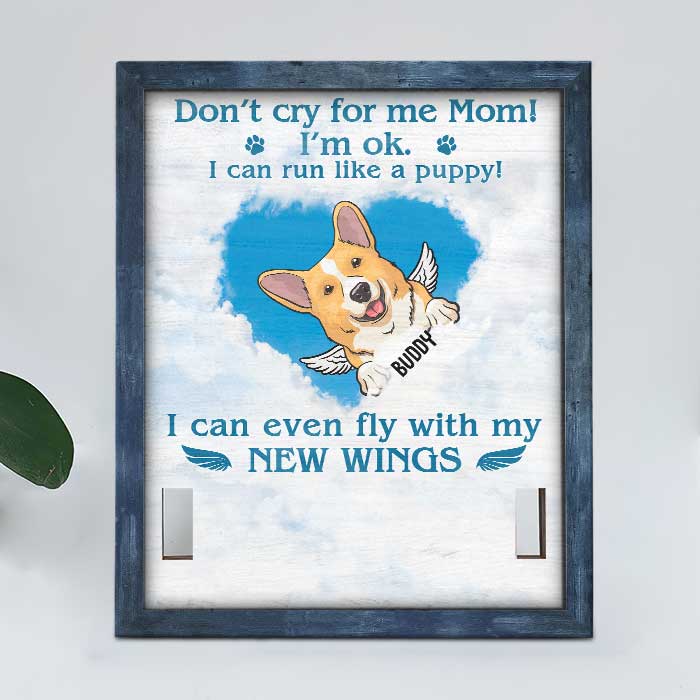 Don't Cry For Me I Can Run Like A Puppy - Personalized Memorial Pet Loss Sign (11x9 inches)