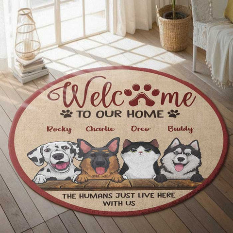 Welcome To Our Home - Gift For Pet Lovers, Personalized Decorative Round Rug