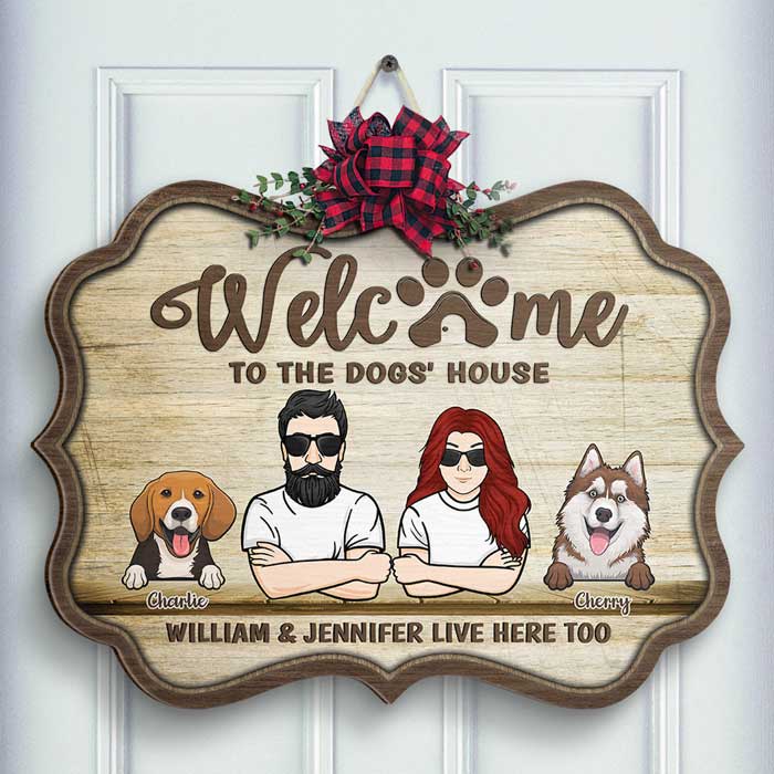 Welcome To The Dog's House - Gift For Dog Lovers - Personalized Shaped Door Sign