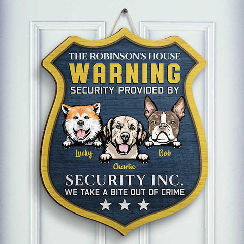 Warning - Security Provided By Our Dogs - Personalized Shaped Door Sign