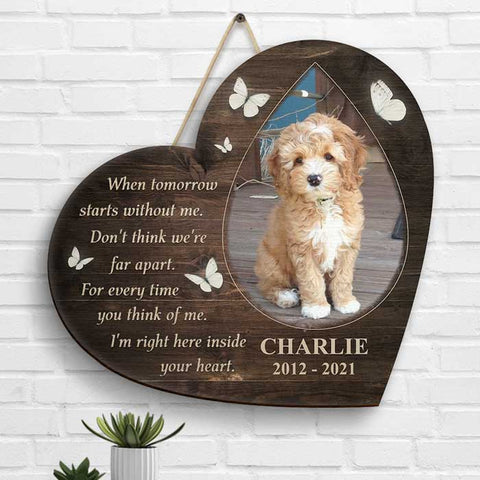 Don't Think We're Far Apart, Pet In My Heart - Upload Image, Personalized Shaped Wood Sign