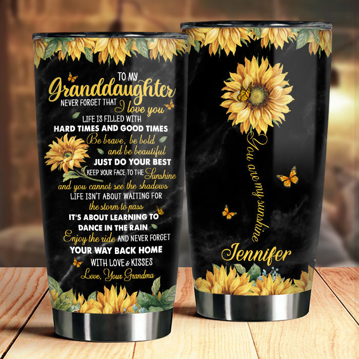 To My Granddaughter You Are My Sunshine - Gift For Granddaughter, Personalized Tumbler