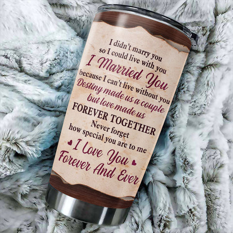 Destiny Made Us A Couple, I Love You Forever And Ever - Gift For Couples, Personalized Tumbler