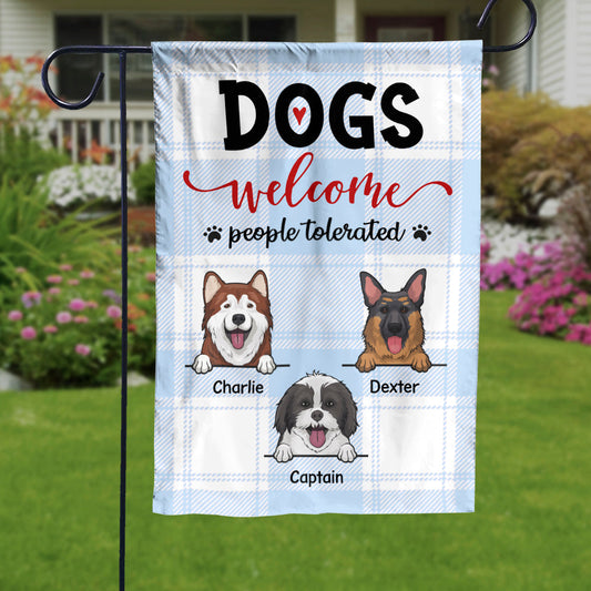 Dogs Welcome People Tolerated - Personalized Dog Flag