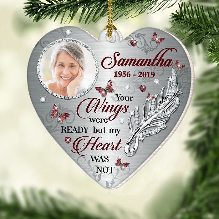 Your Wings Were Ready But My Heart Was Not - Personalized Shaped Ornament