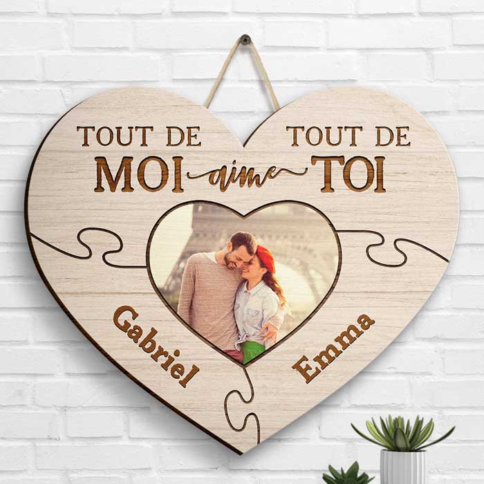Tout De Moi Aime Tout De Toi - Upload Image, Gift For Couples, Husband Wife - Personalized Shaped Wood Sign French