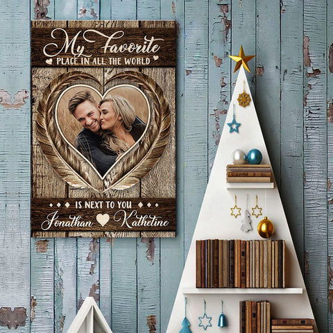 My Favorite Place In All The World Is Next To You - Upload Image, Gift For Couples - Personalized Vertical Poster
