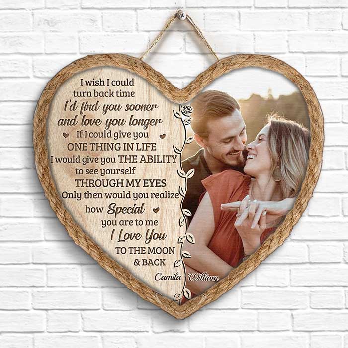 I Would Give You The Ability To See Yourself - Upload Image, Gift For Couples - Personalized Shaped Door Sign