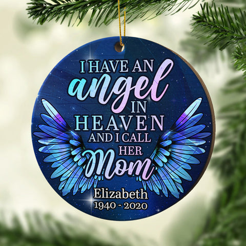 I Have An Angel In Heaven - Personalized Round Ornament