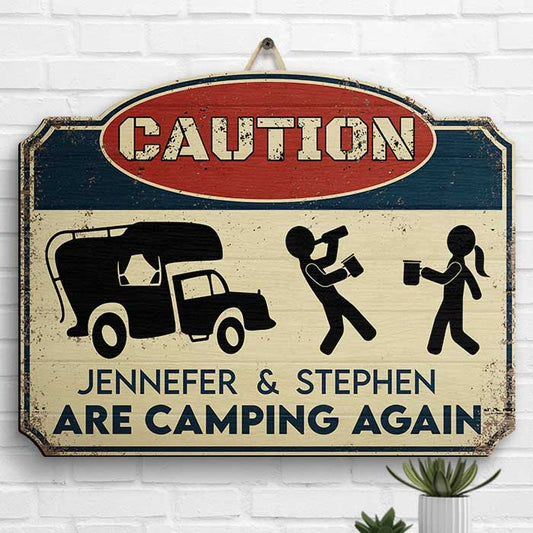 Caution Camping Again - Personalized Shaped Wood Sign - Gift For Camping Lovers