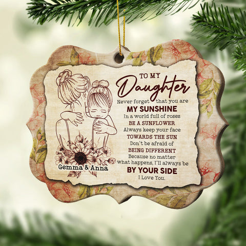 I Love You For The Precious Daughter You Will Always Be - Personalized Shaped Ornament