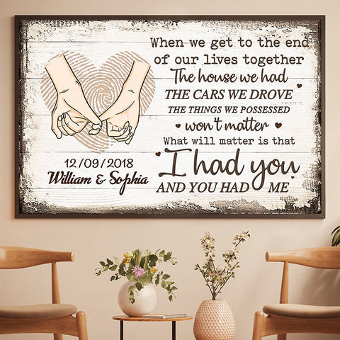 What Will Matter Is That We Had Each Other - Personalized Horizontal Poster