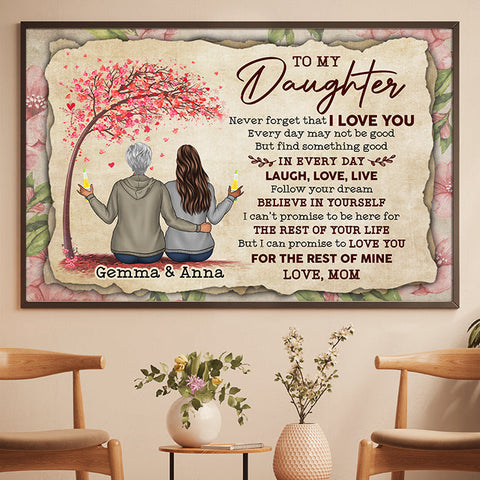 To My Daughter - Never Forget That I Love You - Personalized Horizontal Poster
