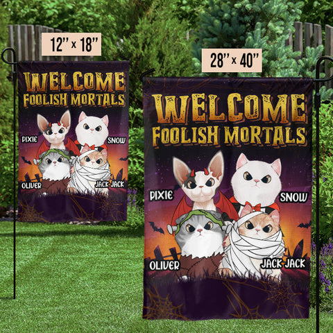 Welcome Foolish Mortals - Personalized Funny Cat Flag, Halloween Ideas.