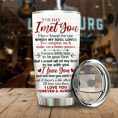 You Make Me A Better Person - Personalized Tumbler