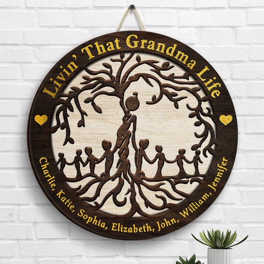 Livin' That Grandma Life - Gift For Grandma, Personalized Shaped Wood Sign