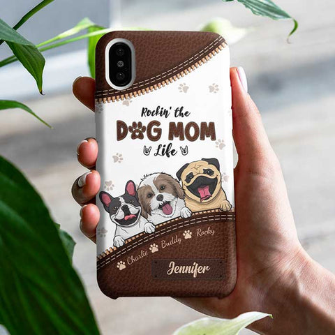 Rocking The Dog Mom Life - Gift For Dog Mom, Personalized Phone Case