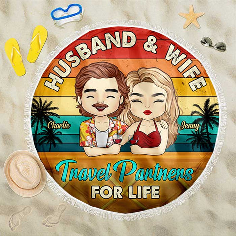 Travel Partners For Life - Personalized Round Beach Towel - Gift For Couples, Husband Wife